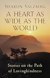 A Heart as Wide as the World