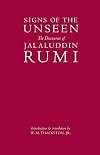 Signs of the Unseen: The Discourses of Jalaluddin Rumi