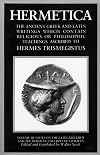 Hermetica: Volume III: Notes on the Latin Asclepius and the Hermetic Excerpts of Stobaeus