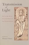 Transmission of Light: Zen in the Art of Enlightenment by Zen Master Keizan