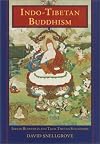 Indo-Tibetan Buddhism: Indian Buddhists & Their Tibetan Successors