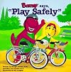 Barney Says, "Play Safely" (Barney Go to Series)