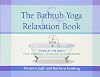 The Bathtub Yoga & Relaxation Book: Yoga in the Bath for Energy, Vitality & Pleasure