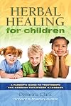 Herbal Healing for Children