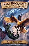 Billy Buckhorn and the War of Worlds (The Thunder Child Prophecy, 3)
