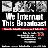 We Interrupt This Broadcast