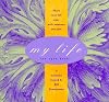 My Life: (An Open Book)
