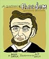 A Question of Freedom