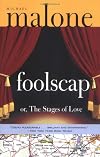 Foolscap: Or, The Stages of Love