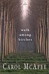 Walk Among Birches: A Novel