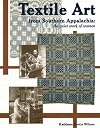 Textile Art from Southern Appalachia: The Quiet Work of Women