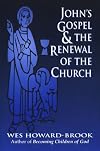 John's Gospel & the Renewal of the Church