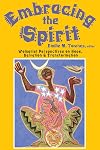 Embracing the Spirit: Womanist Perspectives on Hope, Salvation, and Transformation (Bishop Henry McNeal Turner/Sojourner Truth Series in Black Religion)