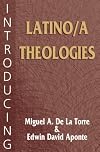 Introducing Latino/a Theologies