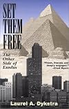 Set Them Free: The Other Side of Exodus