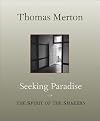 Seeking Paradise: The Spirit of the Shakers