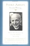 Pedro Arrupe: Essential Writings
