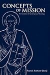 Concepts of Mission: The Evolution of Contemporary Missiology