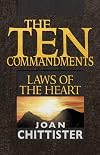 The Ten Commandments: Laws of the Heart