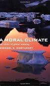 A Moral Climate: The Ethics of Global Warming