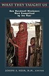 What They Taught Us: How Maryknoll Missioners Were Evengelized by the Poor