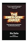 The Emergent Christ