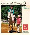 Centered Riding, No. 2: Further Exploration