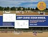 Jump Course Design Manual: How to Plan and Set Practice Courses for Schooling Hunter, Jumper and Equitation Riders