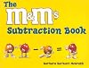 The M&M's Subtraction Book
