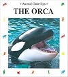 The Orca: Admiral of the Sea (Animal Close-Ups)