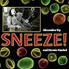 Sneeze!