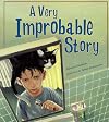 A Very Improbable Story (Charlesbridge Math Adventures)