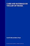 Cases and Materials on the Law of the Sea