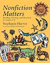 Nonfiction Matters: Reading, Writing, and Research in Grades 3-8