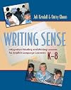 Writing Sense: Integrated Reading and Writing Lessons for English Language Learners