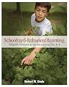 Schoolyard-Enhanced Learning: Using the Outdoors as an Instructional Tool, K-8