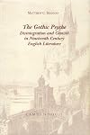 The Gothic Psyche: Disintegration and Growth in Nineteenth-Century English Literature (Studies in English & American Lit