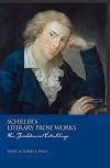 Schiller's Literary Prose Works (Studies in German Literature Linguistics and Culture)