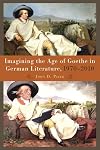 Imagining the age of Goethe in German literature, 1970-2010