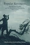 Popular Revenants: The German Gothic and Its International Reception, 1800-2000 (Studies in German Literature Linguistics and Culture)