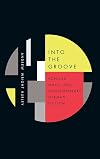 Into the groove : popular music and contemporary German fiction