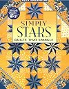 Simply Stars: Quilts That Sparkle