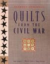Quilts from the Civil War: Nine Projects, Historic Notes, Diary Entries