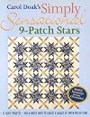 Carol Doak's Simply Sensational 9-Patch Stars: Mix and Match Units to Create a Galaxy of Paper-Pieced Stars