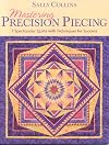 Mastering Precision Piecing