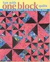 Fun with One Block Quilts