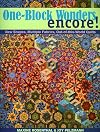 One-Block Wonders Encore!: New Shapes, Multiple Fabrics, Out-of-this-World Quilts