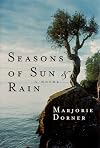 Seasons of Sun and Rain