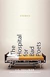 The Hospital for Bad Poets: Stories