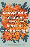 Cacophony of Bone: The Circle of a Year